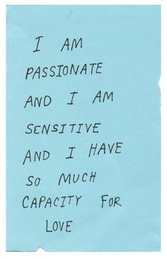 a piece of paper with writing on it that says i am passionateate and i am sensitive