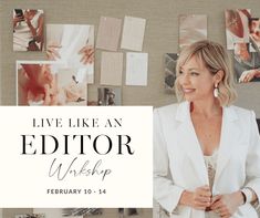 a woman standing in front of a wall with photos on it and the words live like an editor workshop