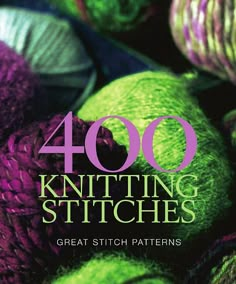 the front cover of knitting stitches, featuring green and purple yarns in different colors