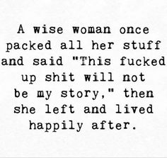 Good Quotes, Wise Woman, Healing Quotes, Quotable Quotes, My Story, Wise Quotes, Real Quotes, Meaningful Quotes, Great Quotes