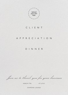 a white card with the words client appreciation dinner on it