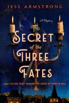 the book cover for the secret of the three fates