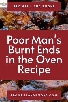 bbq man's burnt ends in the oven recipe with text overlay that reads,