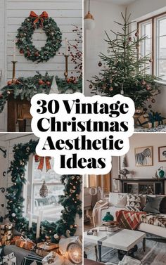 christmas decorations and wreaths with the words 30 vintage christmas aesthetic ideas