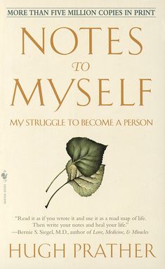 a book cover for notes to myself by hugh prather with an image of a leaf