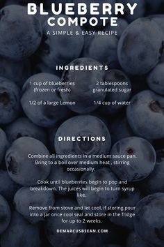 the blueberry compote recipe is shown with instructions for how to make it