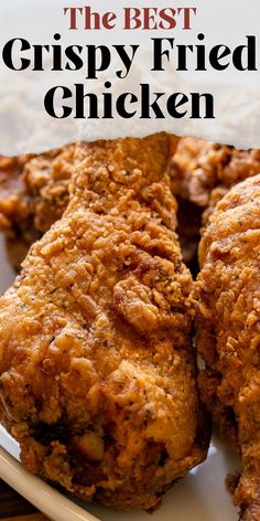 the best crispy fried chicken on a white plate