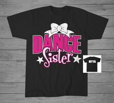 "Dance Sister T-Shirt with Bow. Product Details: Infant Bodysuit 100% Cotton. Infant Unisex T-Shirts 100% cotton ring spun combed. Toddler Unisex T-Shirts 60% cotton 40% polyester. Youth Unisex T-Shirts 60% cotton 40% polyester. How to Order: Select from Drop down menu -Shirt Color with Glitter Design or Without. -Size choice from drop down menu (SEE SIZE CHARTS IN IMAGES). Note in \"COMMENTS TO SELLER\" at checkout: -Personalization. -Color Changes (SEE COLOR CHARTS IN IMAGES). If name NOT prov Black Pre-shrunk T-shirt For Dance Class, Hip Hop Dance Cotton T-shirt, Cotton Hip Hop T-shirt For Dance, Black Graphic Print T-shirt For Dance, Black Glitter Print T-shirt For Cheerleading, Black Cotton T-shirt With Glitter Print, Cotton Cheerleading Top With Glitter Print, Stretch Cotton T-shirt For Dance Class, Fitted Glitter Print Cotton T-shirt