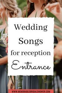 the words wedding songs for reception entrance are surrounded by bridesmaids in long dresses