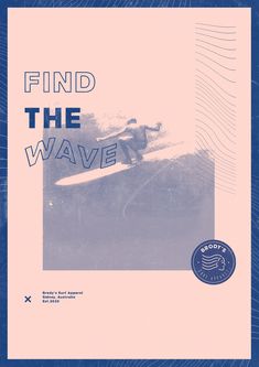 a book cover with an image of a surfer on a surfboard and the words find the wave