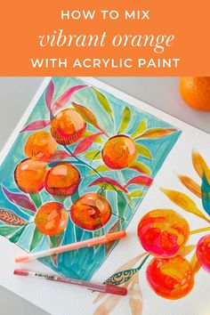 how to mix vibrant orange with acrylic paint in watercolors on paper