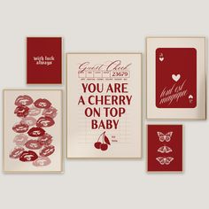 four red and white greeting cards with the words you are a cherry on top baby