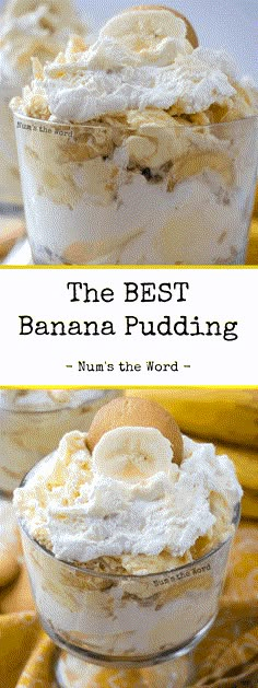 banana pudding in a glass dish with the words, the best banana pudding num's this word