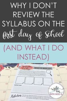 a notebook with the title why i don't review the sylabus on the first day of school and what i do instead