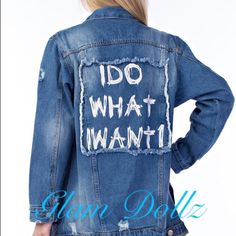 Oversized Distressed Denim Jacket "I Do What I Want"! White Denim Jacket With Frayed Hem, Trendy White Denim Jacket With Frayed Hem, White Distressed Denim Jacket, Oversized Denim Outerwear With Letter Print, Trendy Oversized Blue Denim Jacket, Oversized Blue Denim Jacket With Frayed Hem, Trendy Medium Wash Outerwear With Letter Print, White Distressed Denim Jacket For Streetwear, Distressed White Denim Outerwear