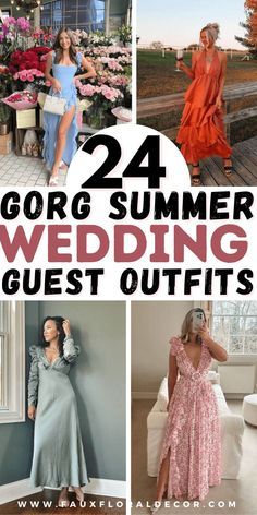 four different images with the words 24 gorgeous summer wedding guest outfits on them, including dresses and