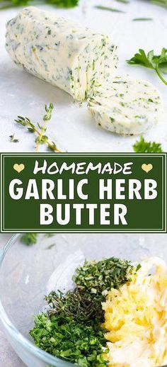 homemade garlic herb butter in a glass bowl with herbs on the side and text overlay reading homemade garlic herb butter