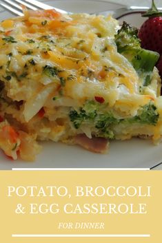 potato, broccoli and egg casserole with strawberries on the side