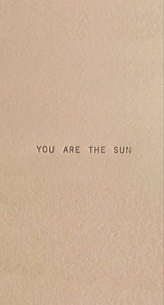 an old book with the words you are the sun written on it's cover