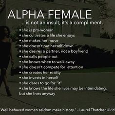 a poster with the words'alpha female is not an adult, it's a compliment