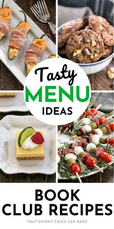 a collage of tasty menu ideas with text overlay that reads, tasty menu ideas book club recipes