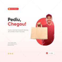 a man holding a paper bag with the words pediu, chegou on it