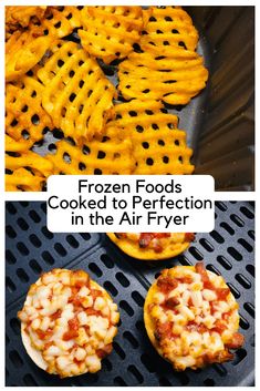 frozen foods are cooked to perfection in the air fryer and then baked into mini pizzas