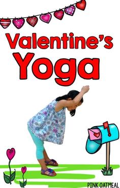 Balloon Breathing, Valentine Boards, February Lesson Plan, Physical Activities For Toddlers, Pink Oatmeal, February Lessons, Valentine's Day Kids, Toddler Poses