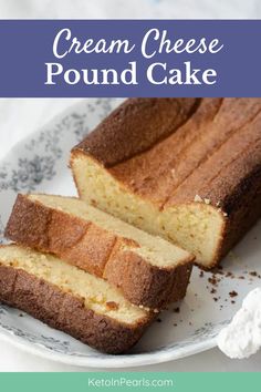 a loaf of cream cheese pound cake on a plate