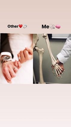 a couple holding hands next to each other with the words me and skeleton on them