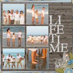 a collage of family photos with the words life time