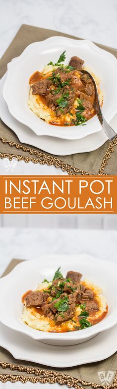 two plates with food on them and the words instant pot beef goulash