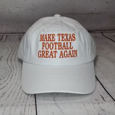 "\"MAKE TEXAS FOOTBALL GREAT AGAIN\" Custom Embroidered Style Ball Cap. (Hat will be White with Burnt Orange Embroidery just as shown in the picture above) This is a quality baseball style cap with a custom embroidered design on the front of the hat. We embroider these right here in our business in Winslow, Arkansas This IS NOT mass produced overseas embroidery. - Quality EMBROIDERED trucker style baseball cap - This is not cheap screen printed or vinyl sticker which can peel off - Proudly EMBRO Tactical Hat, Orange Embroidery, Texas Football, Style Baseball Cap, Hat Custom, Hook And Loop Tape, Personalized Embroidery, Custom Embroidery, Vinyl Designs