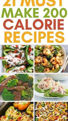 the cover of the book 21 must make 200 calorie recipes, with pictures of various