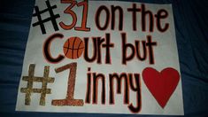 a sign that says 31 on the court but 1 in my heart with glitters