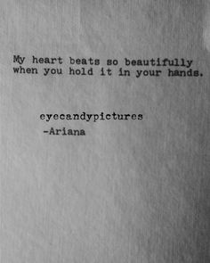 an old typewriter with the words, my heart beats so beautifully when you hold it in your hands