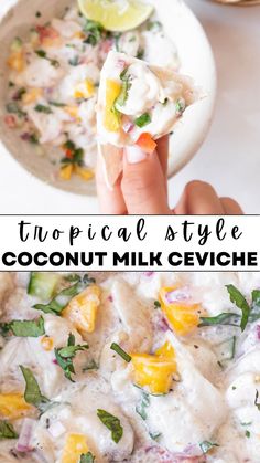 two pictures with text that says tropical style coconut milk cevichie on the side