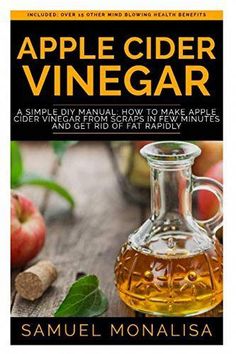 an apple cider vinegarr is shown on the cover of a cook's book