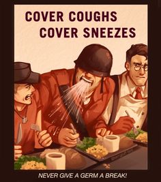 two men sitting at a table with food in front of them and the words cover coughs cover sneezes