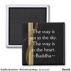 buddha quote on black and white background with the words, the way is not in the sky