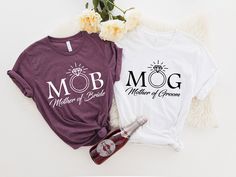 two t - shirts that say mog and mother of bride