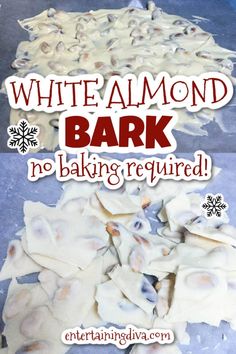 white almond bark is being prepared and cut into small pieces with the words, white almond bark no baking required