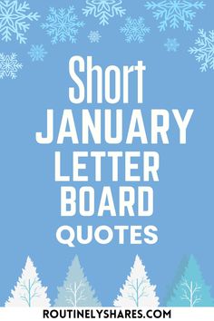 the words short january letter board quotes in white on a blue background with snowflakes