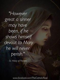 a woman with her eyes closed and the words, however great a sinner may have been if he shows himself devour to mary he will never perish