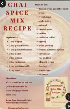 the recipe for chai spice mix is shown in this poster, with instructions to make it