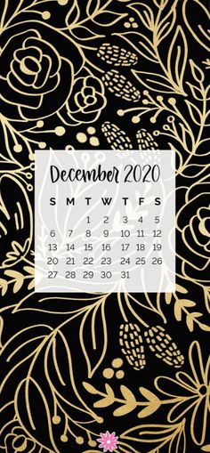 a black and gold floral calendar with the date on it's page, december 2020