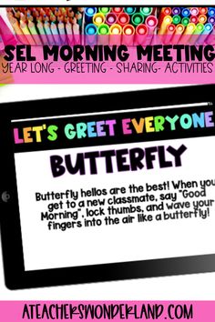 a tablet with the words let's get everyone butterfly on it and an image of pencil