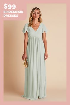 the bridesmaid dresses are $ 99