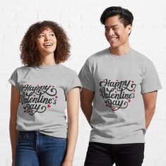 Download redbuuble app and buy these tshirt for your loved ones Valentine T Shirts, Looking For Love, Comfy Tees, Tshirt Colors, Keep Calm, Heather Grey, My Art, Classic T Shirts, Shirt Designs