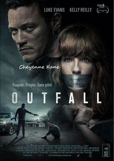 the movie poster for outfall starring actors from left, luke evans and kelly riley